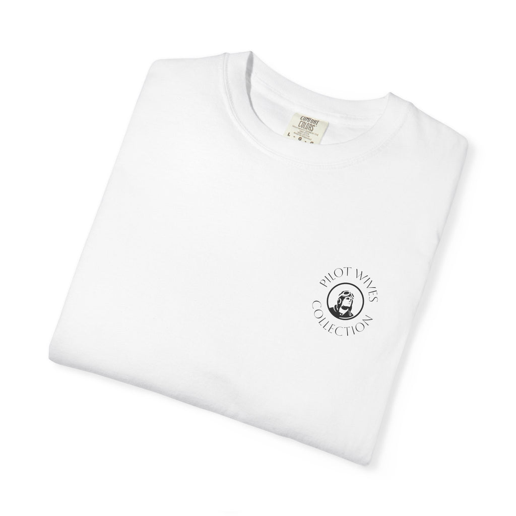 Pilot Wives T-Shirt — "Loving a Man Who Works in the Sky"