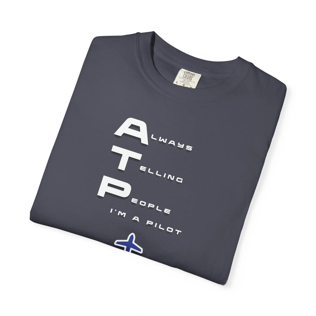 ATP Always Telling People — I'm a Pilot tee