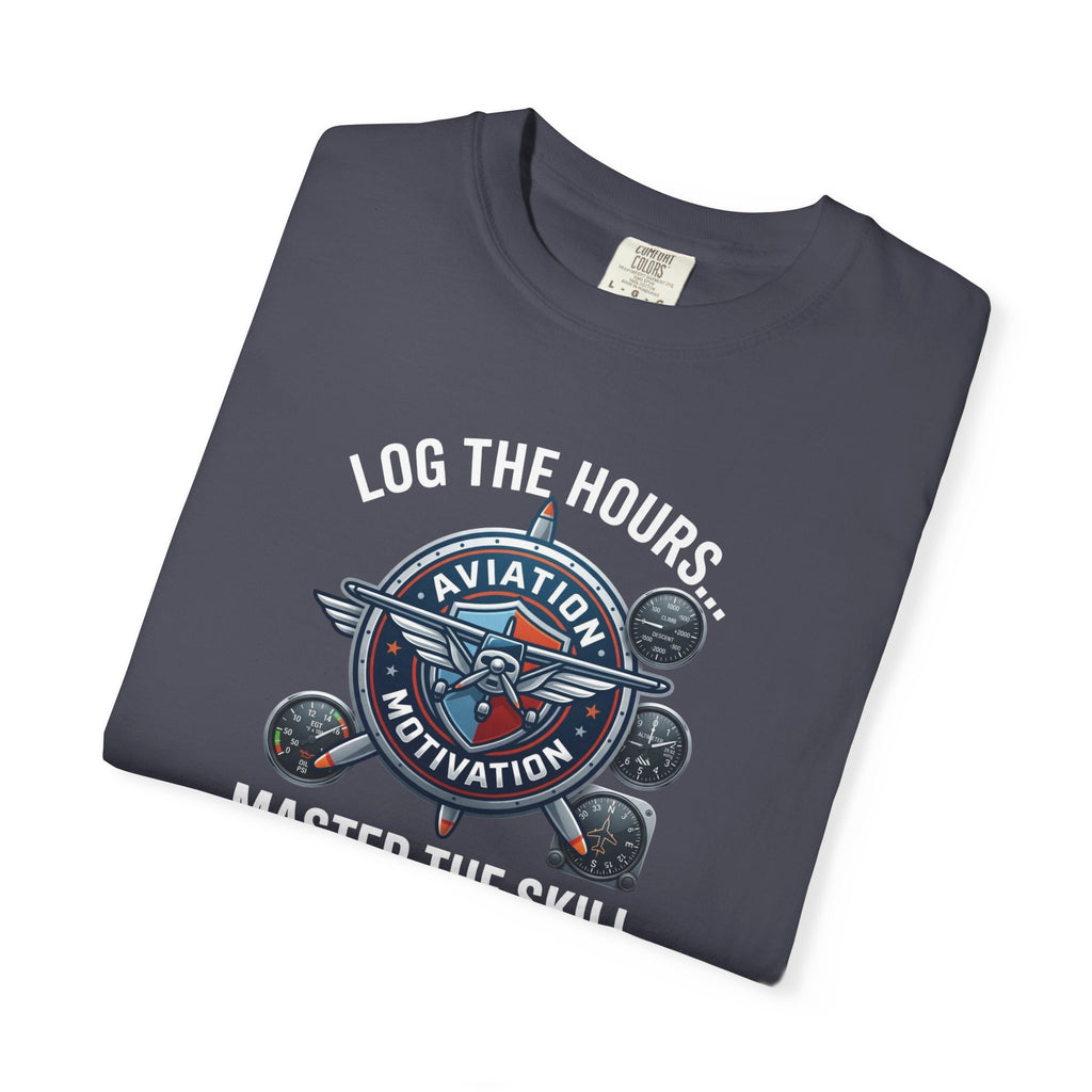 Log the Hours - Master the Skill Student Pilot tee