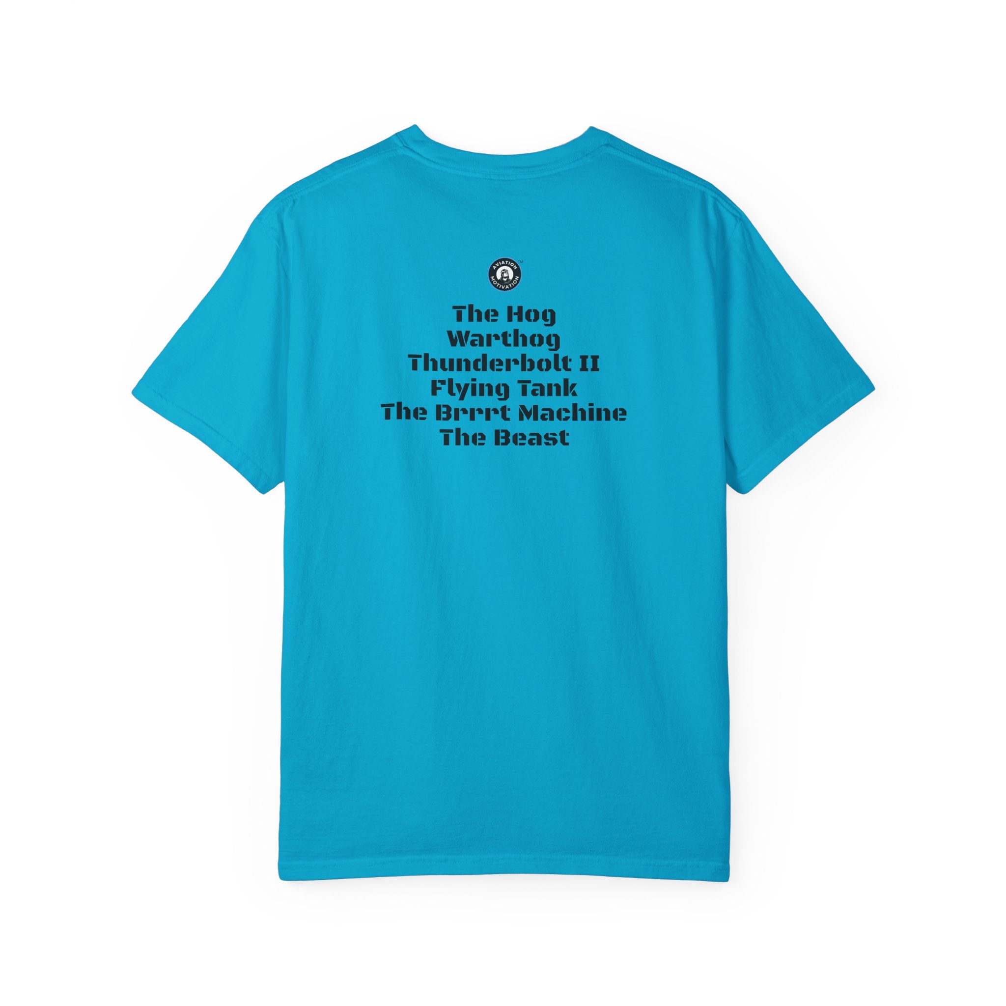 A-10 Warthog Tribute T-shirt — Military Pilot Nicknames Tee