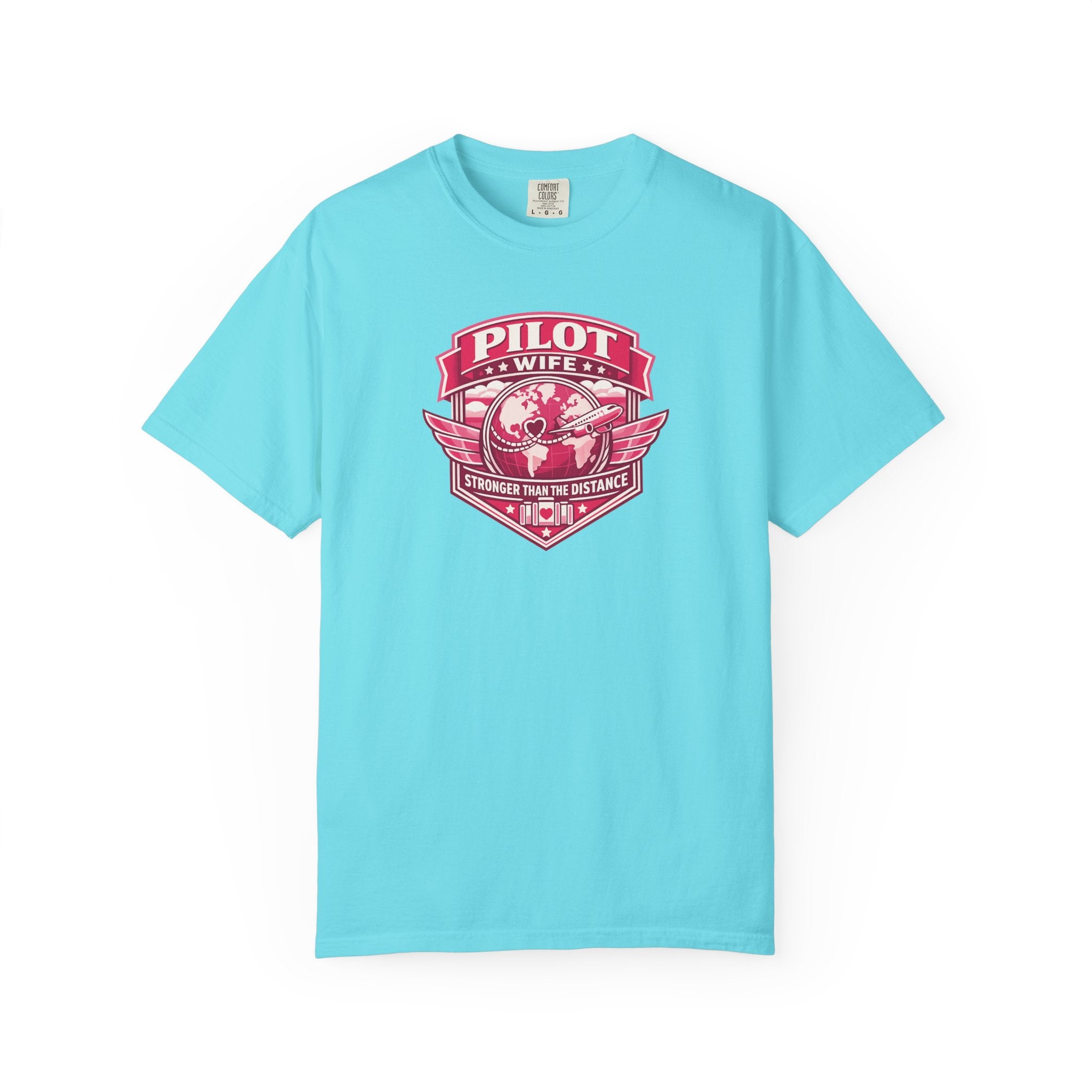 Pilot Wife Tribute T-Shirt — Stronger Than The Distance