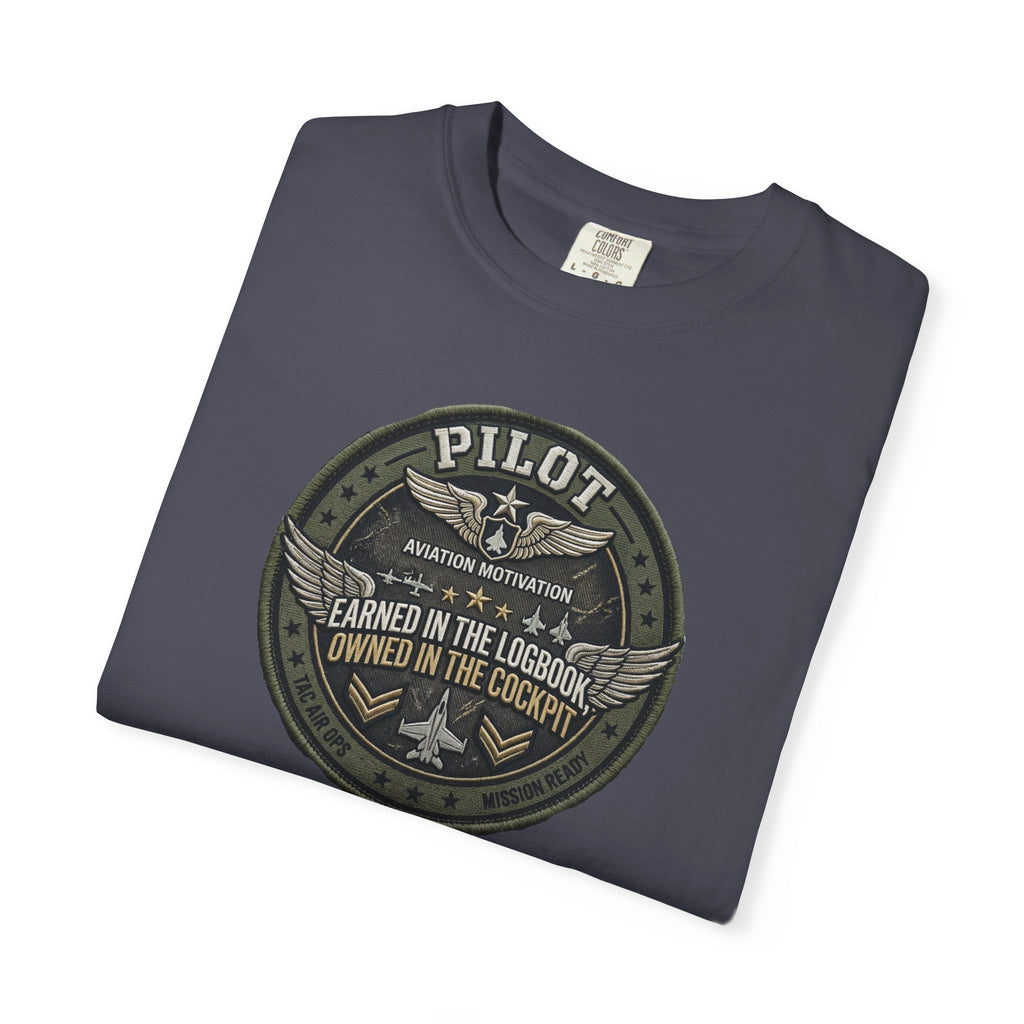 Military Pilot Tee — Owned in the Cockpit. Earned in the Logbook.