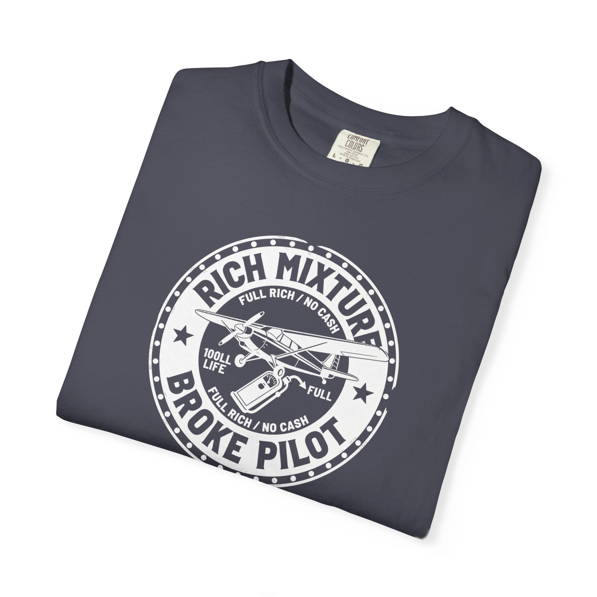 Broke Pilot T-Shirt — Funny Pilot Tee, 'Rich Mixture, Broke Pilot' Aviation Gift