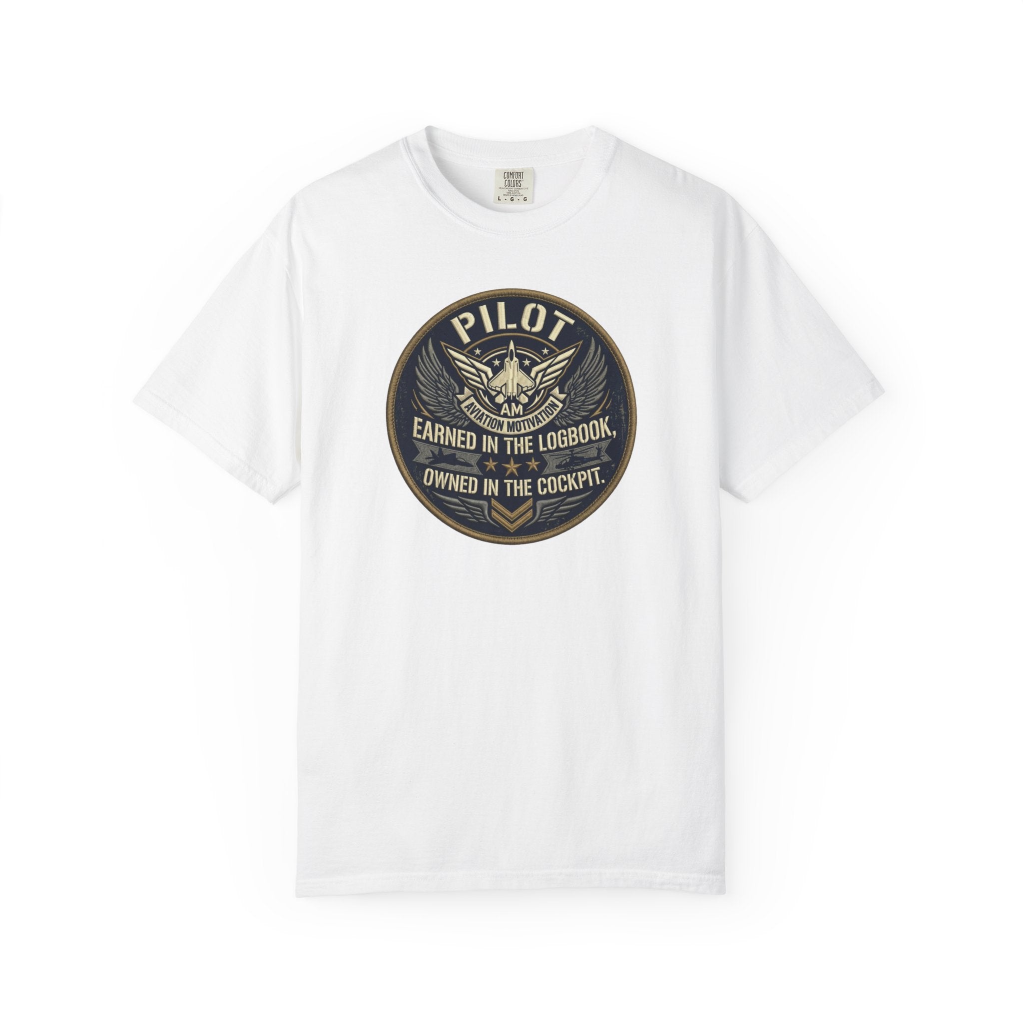 Military Pilot Tee — "Earned in the Logbook. Owned in the Cockpit."