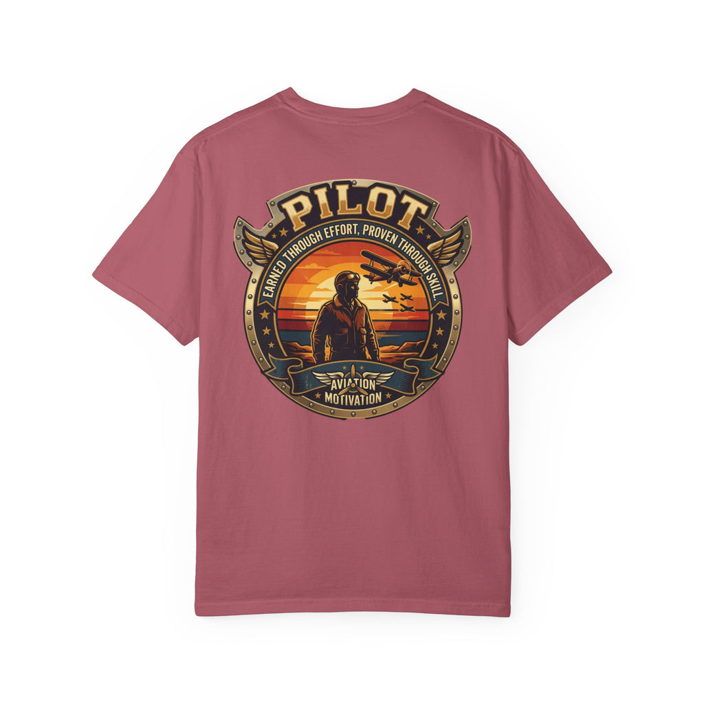 Earned Through Effort, Proven Through Skill Pilot T-Shirt — Aviation Motivation Signature Series