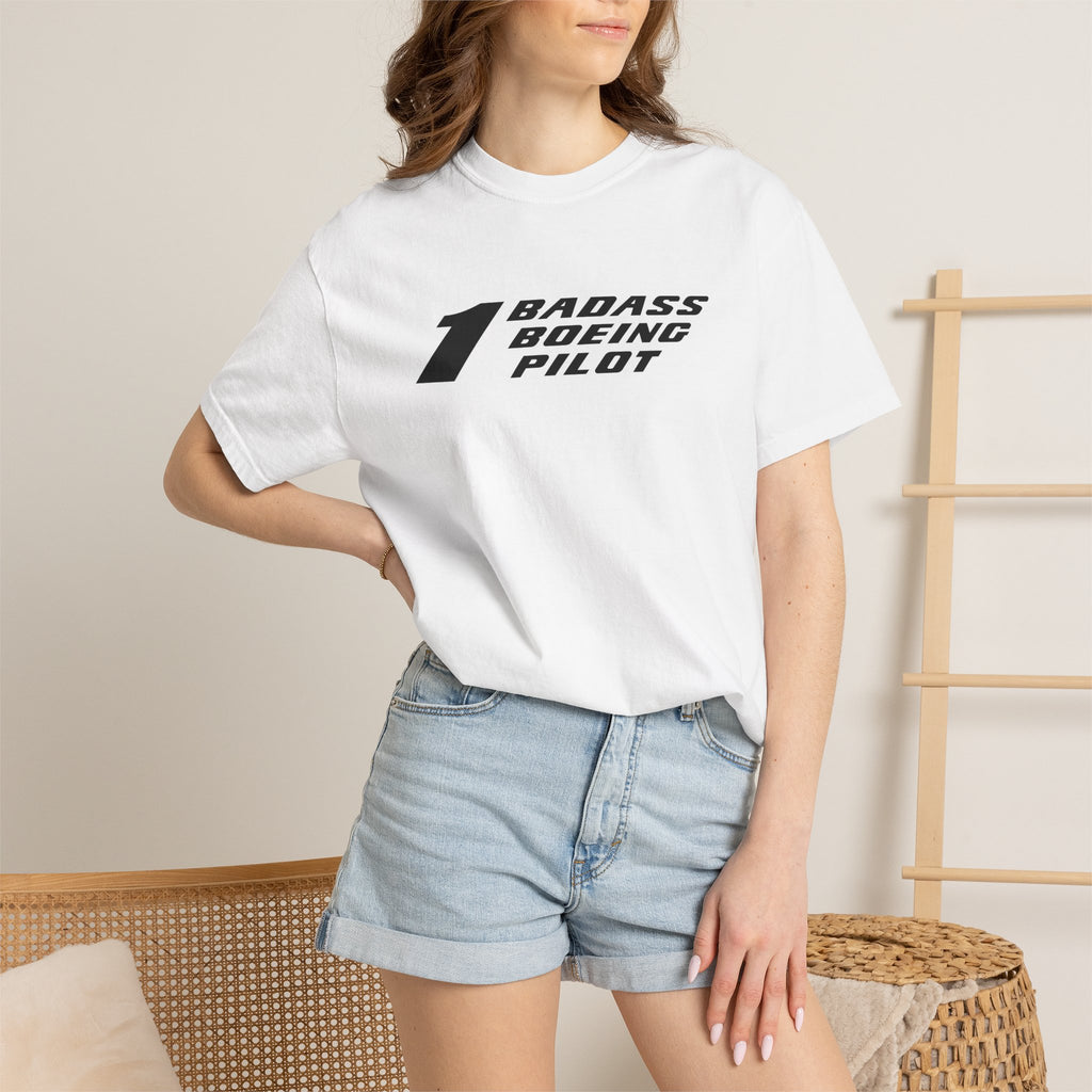 1 Badass Boeing Pilot T-Shirt — Bold Typography Tee for Aviators