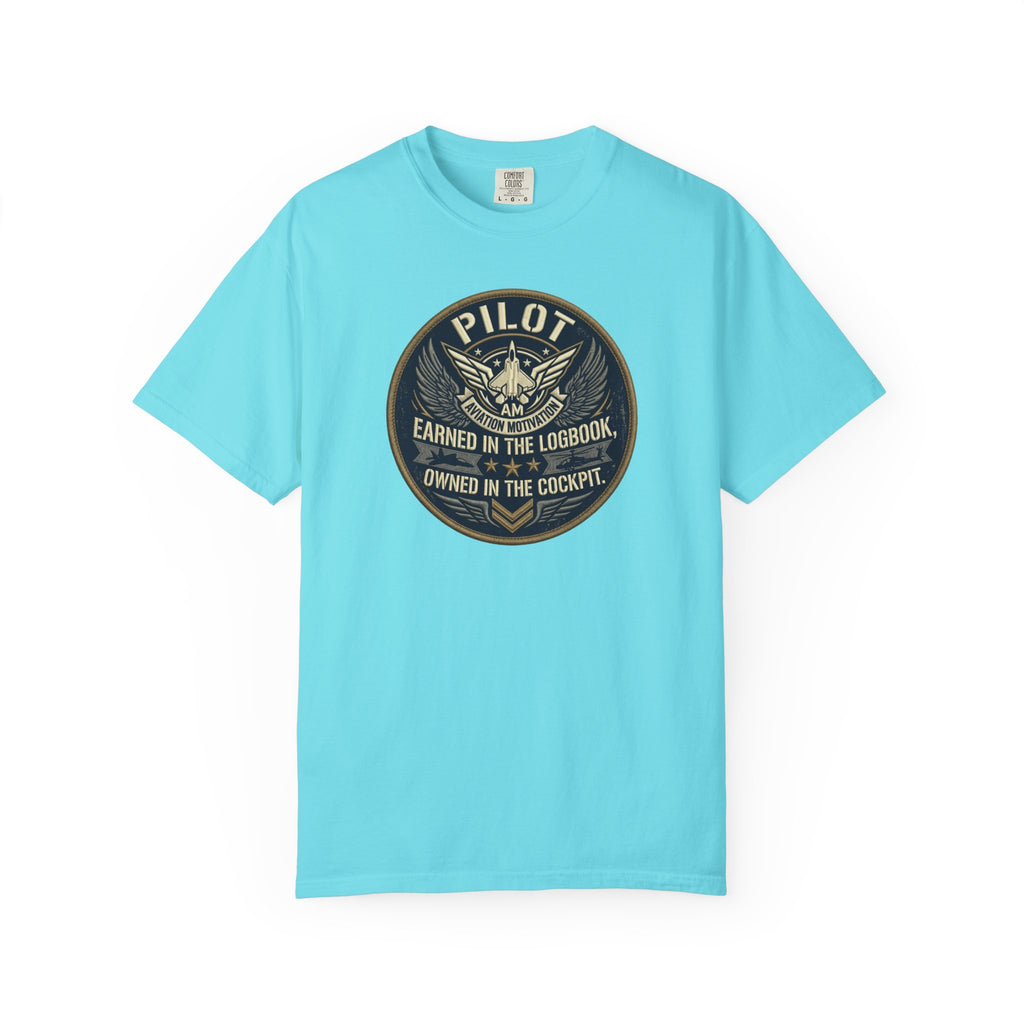 Military Pilot Tee — "Earned in the Logbook. Owned in the Cockpit."