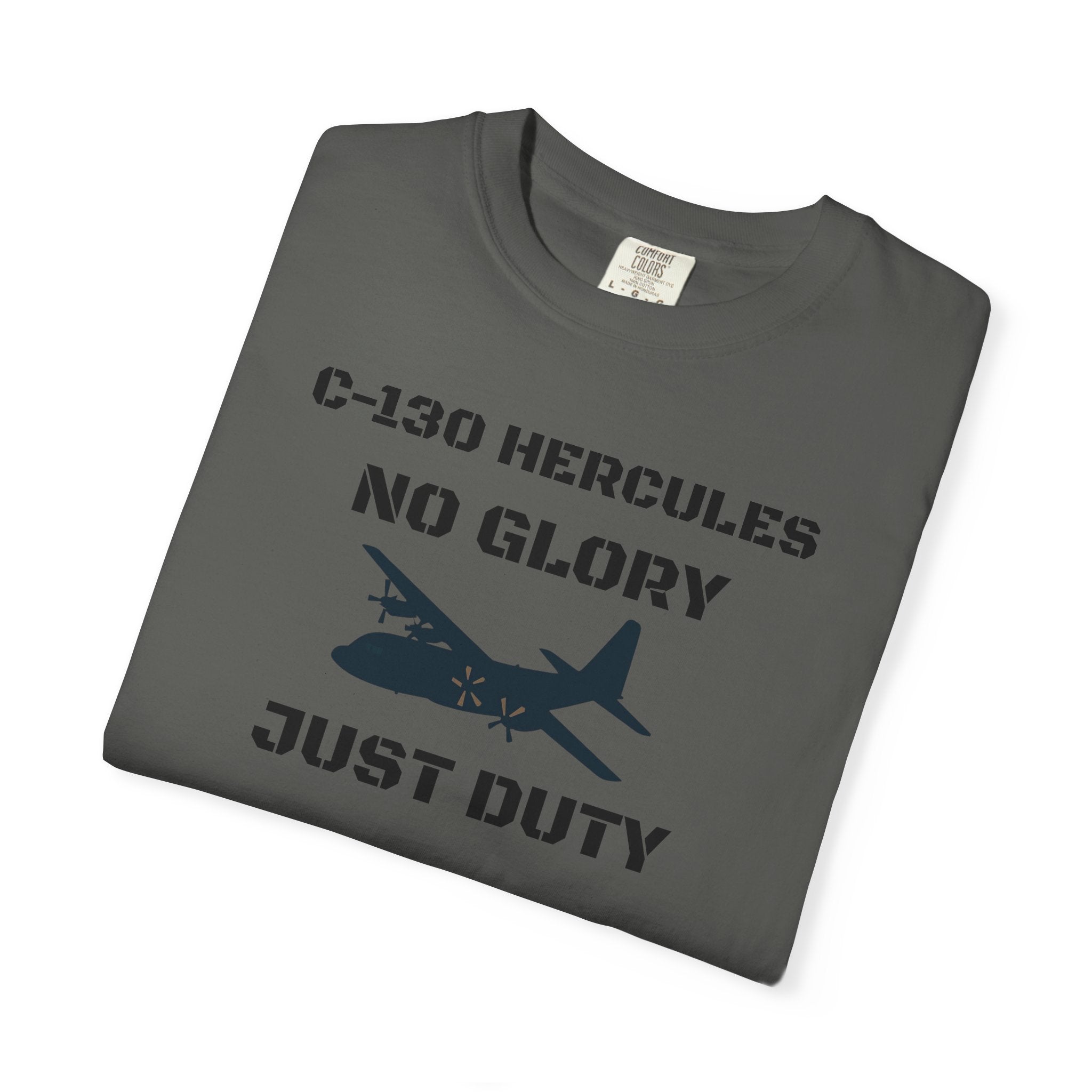 C-130 Hercules Tribute T-shirt — Military Pilot Nicknames Tee