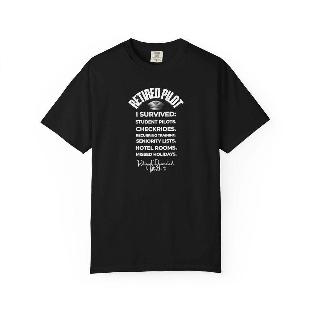 Retired Pilot shirt - I Survived!