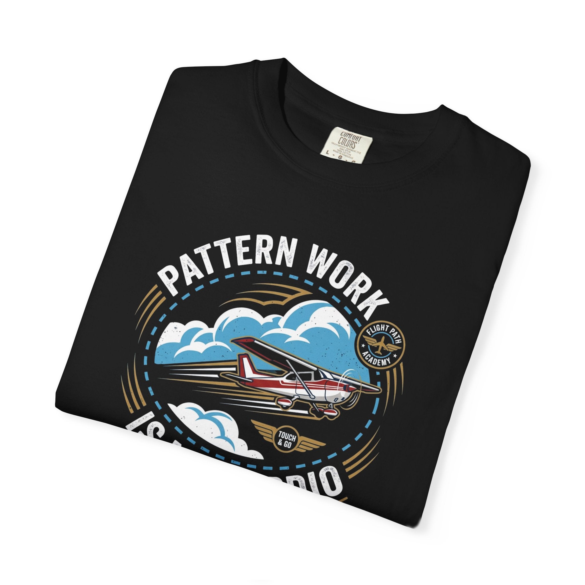 Pattern Work Is My Cardio Student Pilot T-shirt