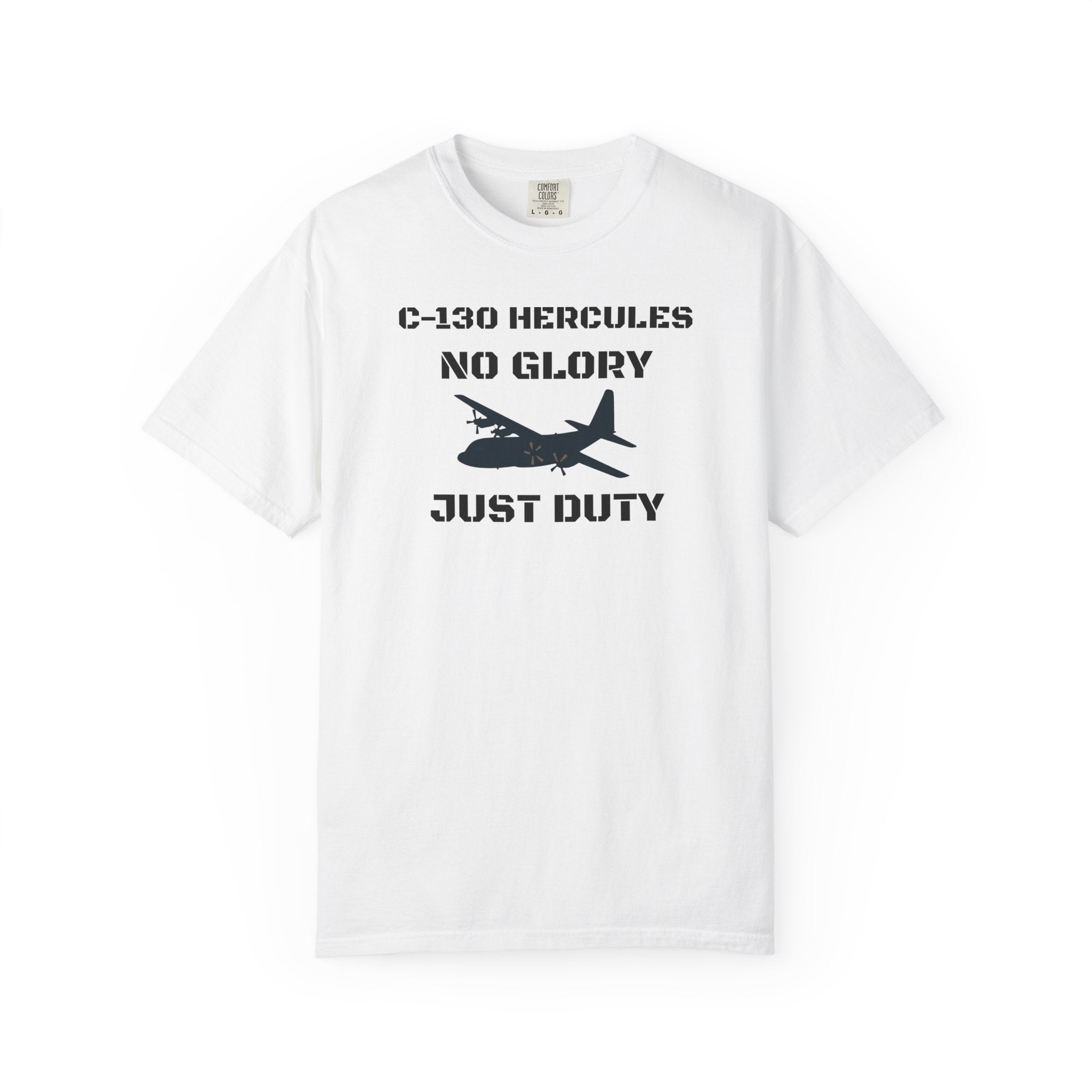 C-130 Hercules Tribute T-shirt — Military Pilot Nicknames Tee
