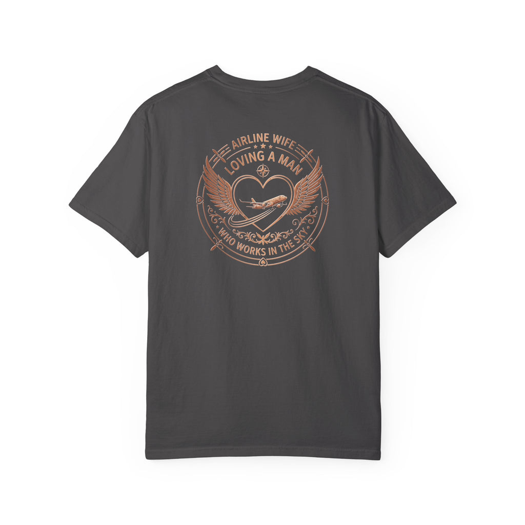 Pilot Wives T-Shirt — "Loving a Man Who Works in the Sky"