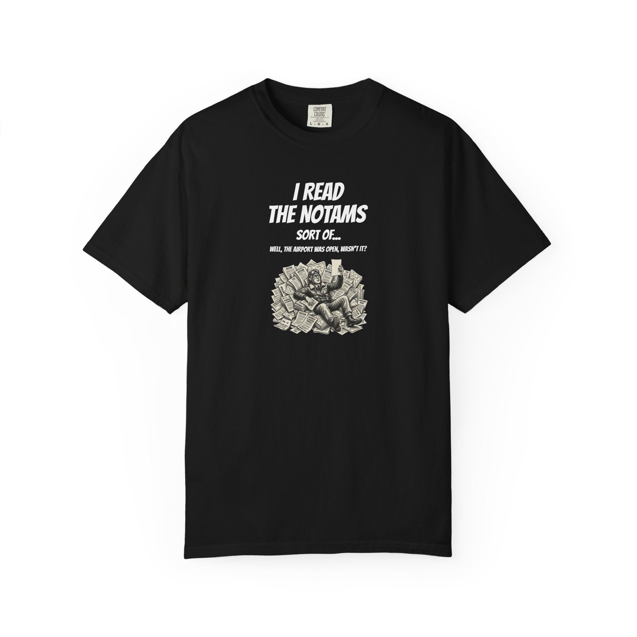 I Read the NOTAMs - Silly Pilot Tee