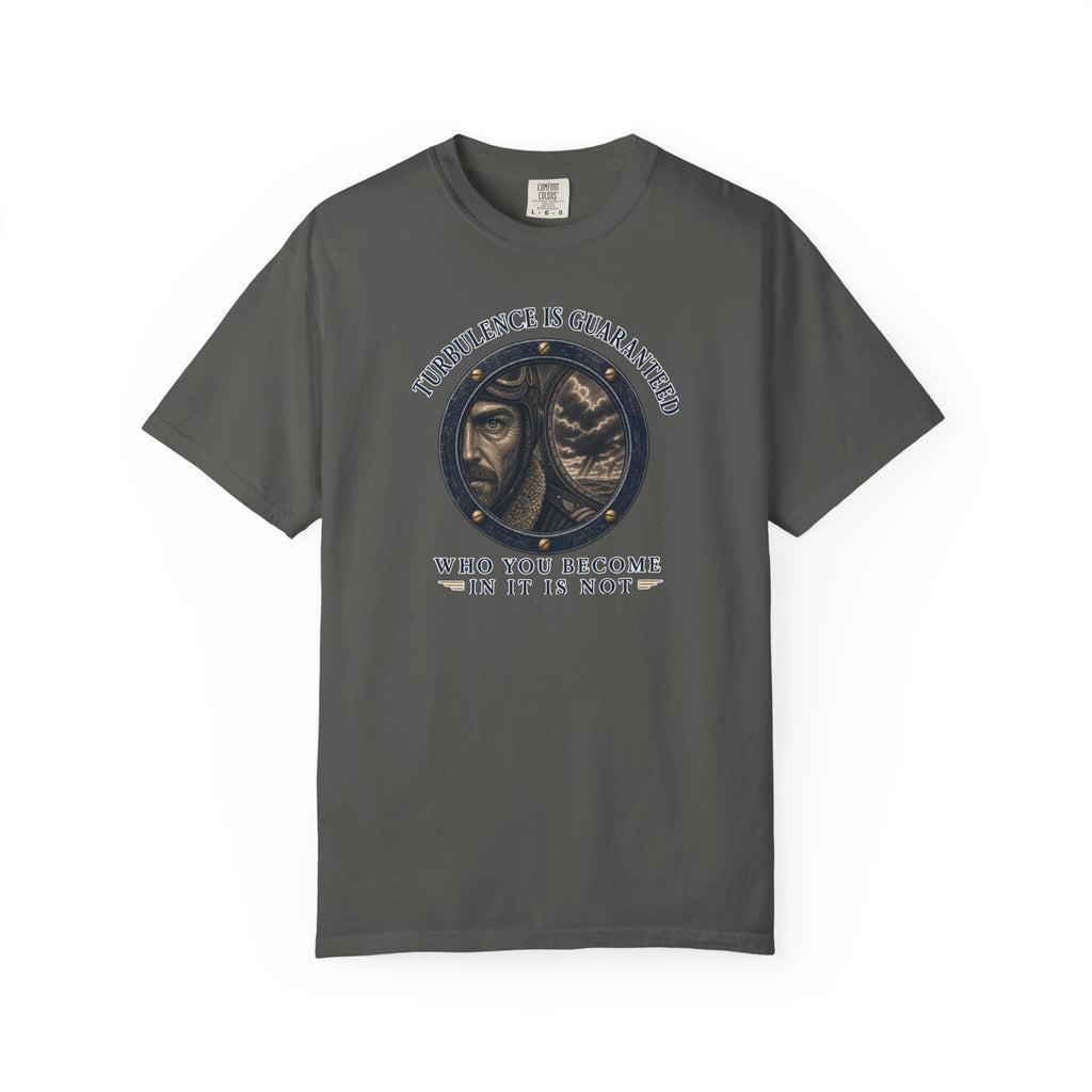 Turbulence Is Guaranteed T-Shirt — Inspirational Aviation Tee