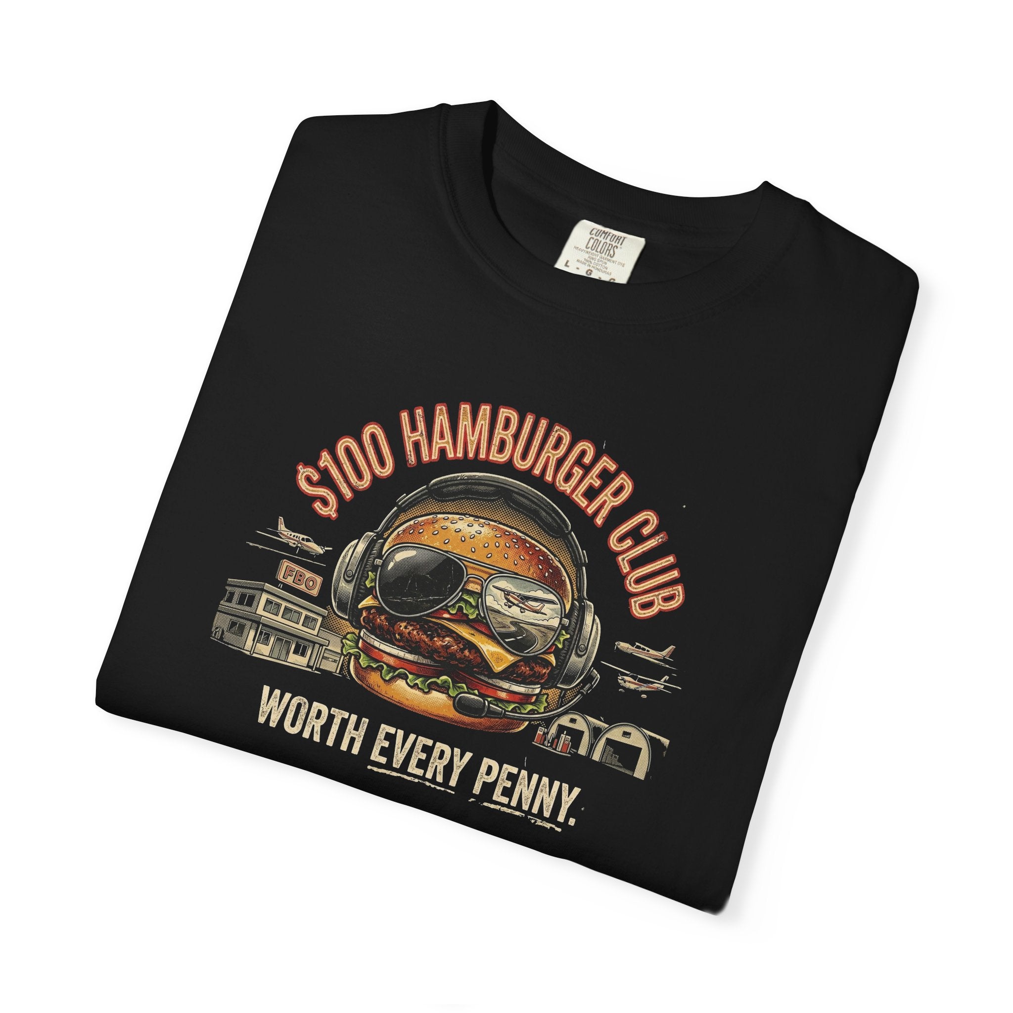 $100 Hamburger Club T-Shirt — Funny Pilot Aviation Tee