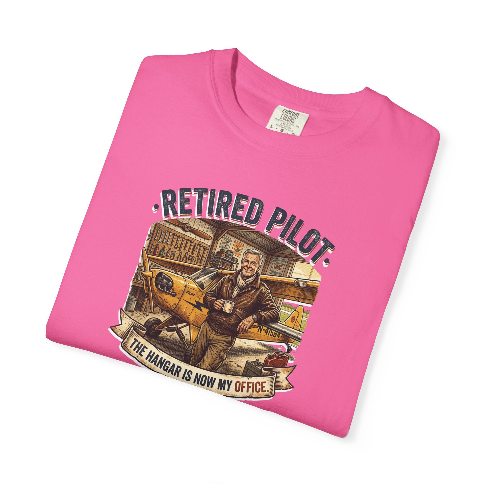 Retired Pilot shirt - The Hangar is Now My Office