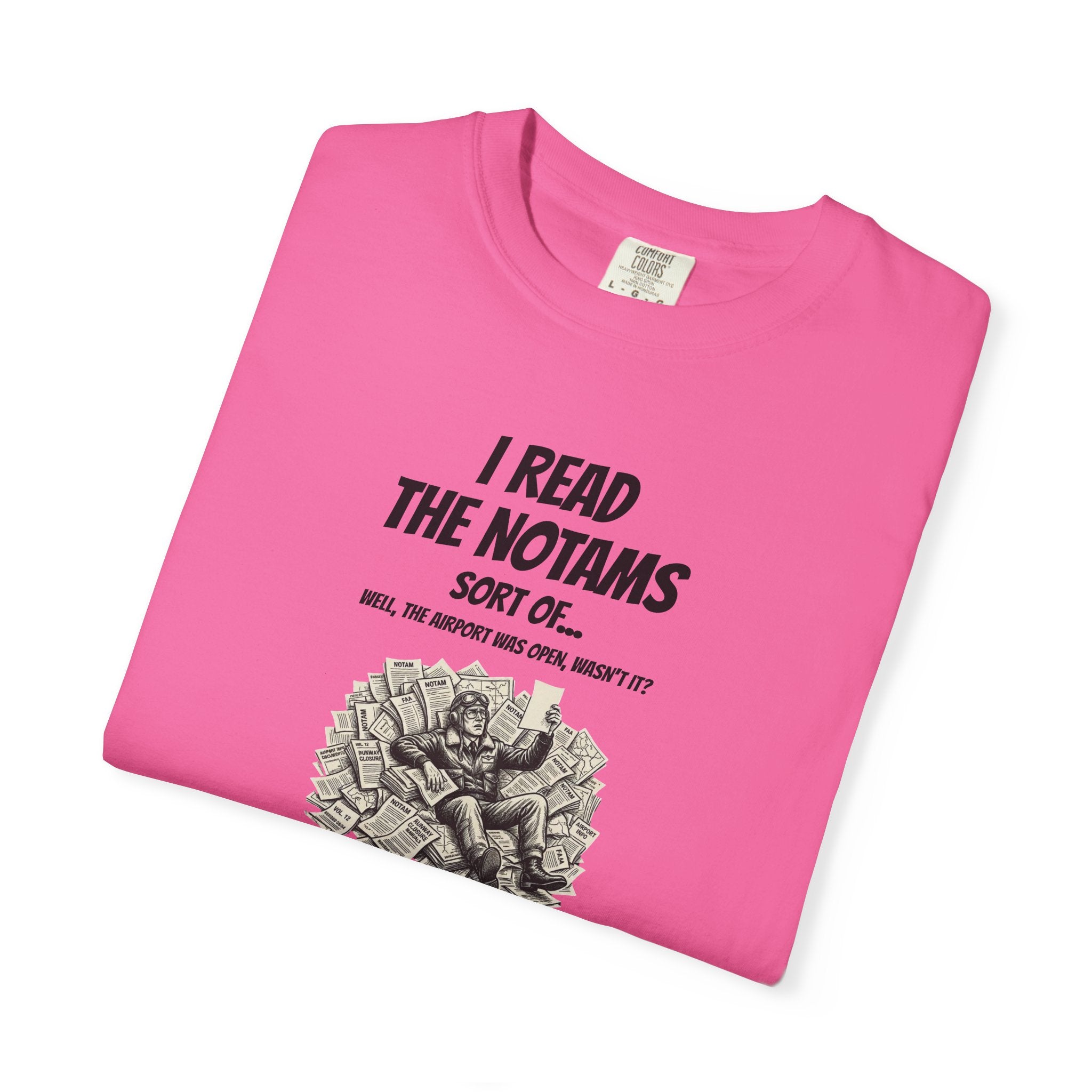 I Read the NOTAMs - Silly Pilot Tee
