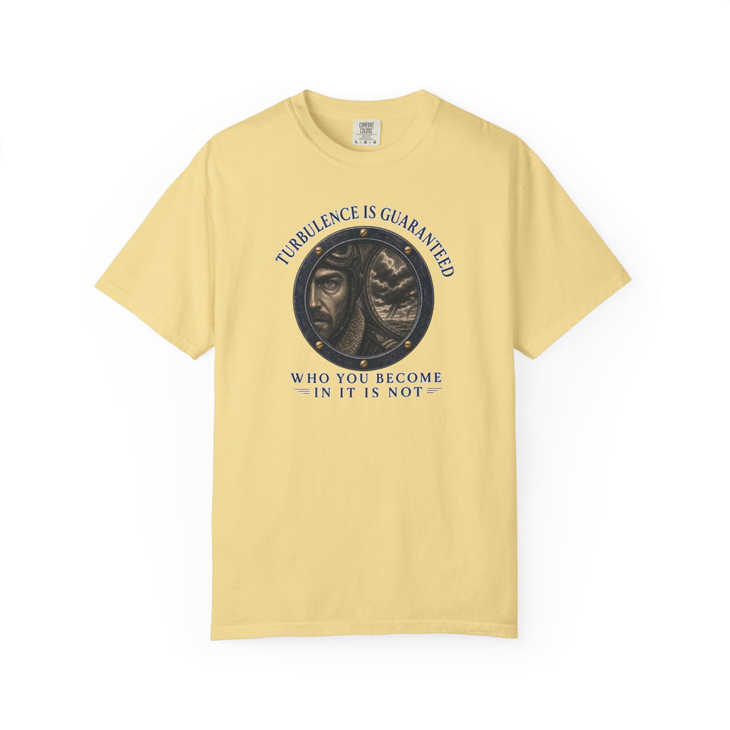 Turbulence Is Guaranteed T-Shirt — Inspirational Aviation Tee