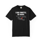 Flight Instructor Tee — "I Said Throttle, Not Rudder!"
