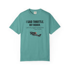 Flight Instructor Tee — "I Said Throttle, Not Rudder!"