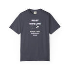 Pilot Wife Life T-Shirt — He Flies. I Wait. (and Worry a Little).