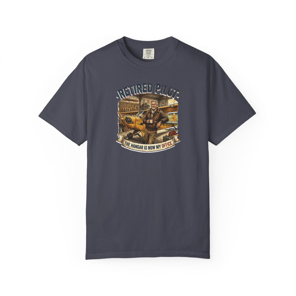 Retired Pilot shirt - The Hangar is Now My Office