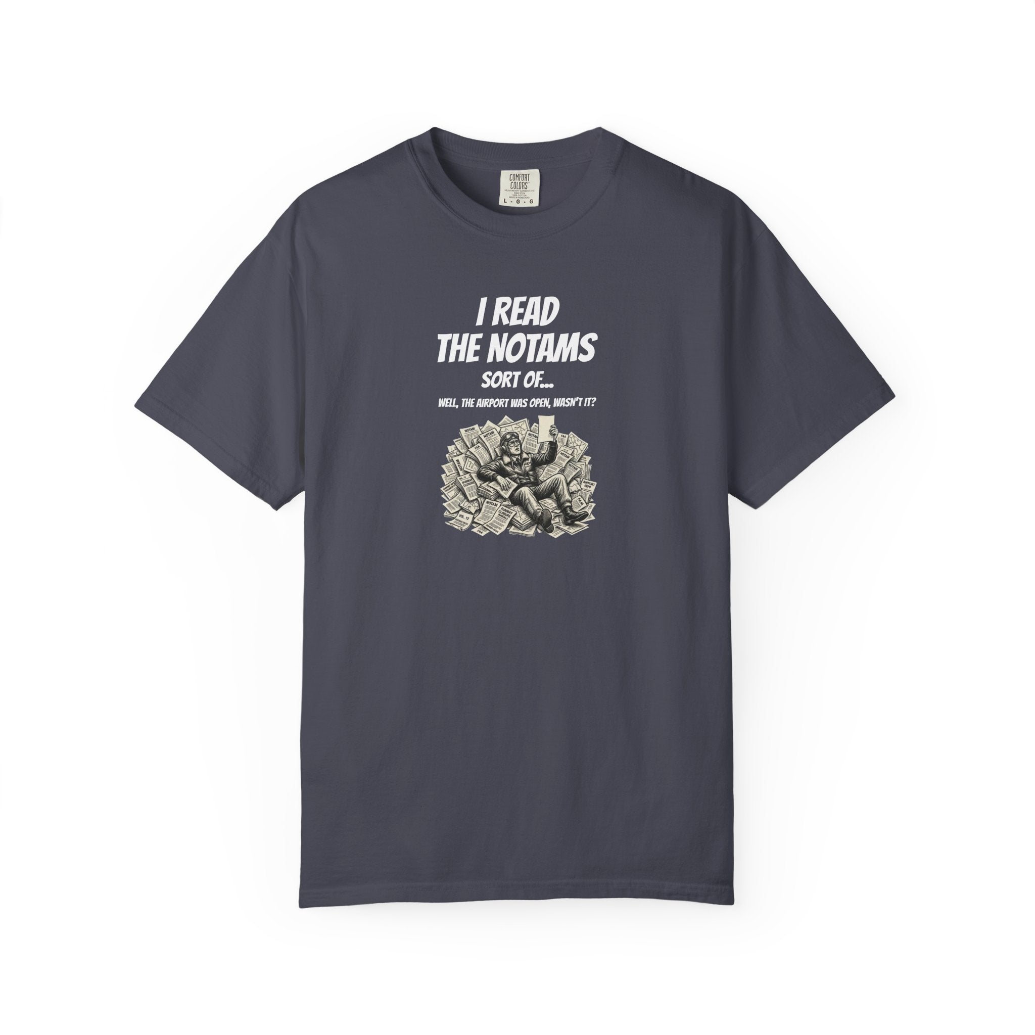 I Read the NOTAMs - Silly Pilot Tee