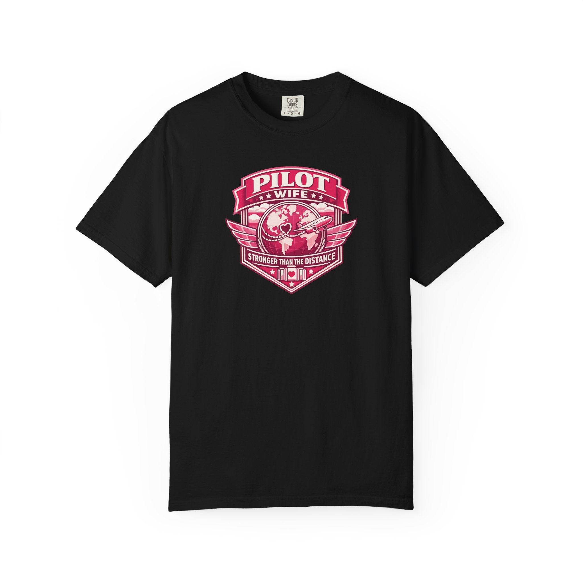 Pilot Wife Tribute T-Shirt — Stronger Than The Distance