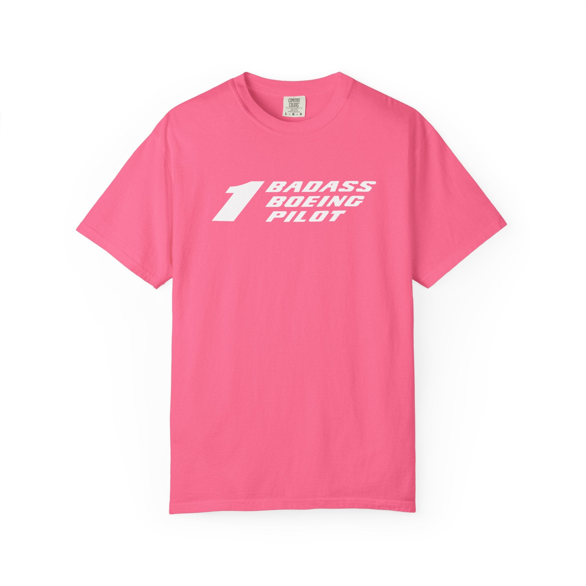 1 Badass Boeing Pilot T-Shirt — Bold Typography Tee for Aviators