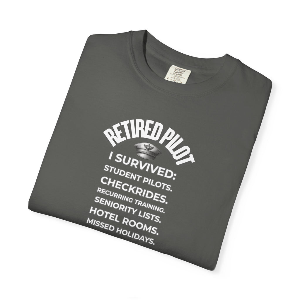 Retired Pilot shirt - I Survived!