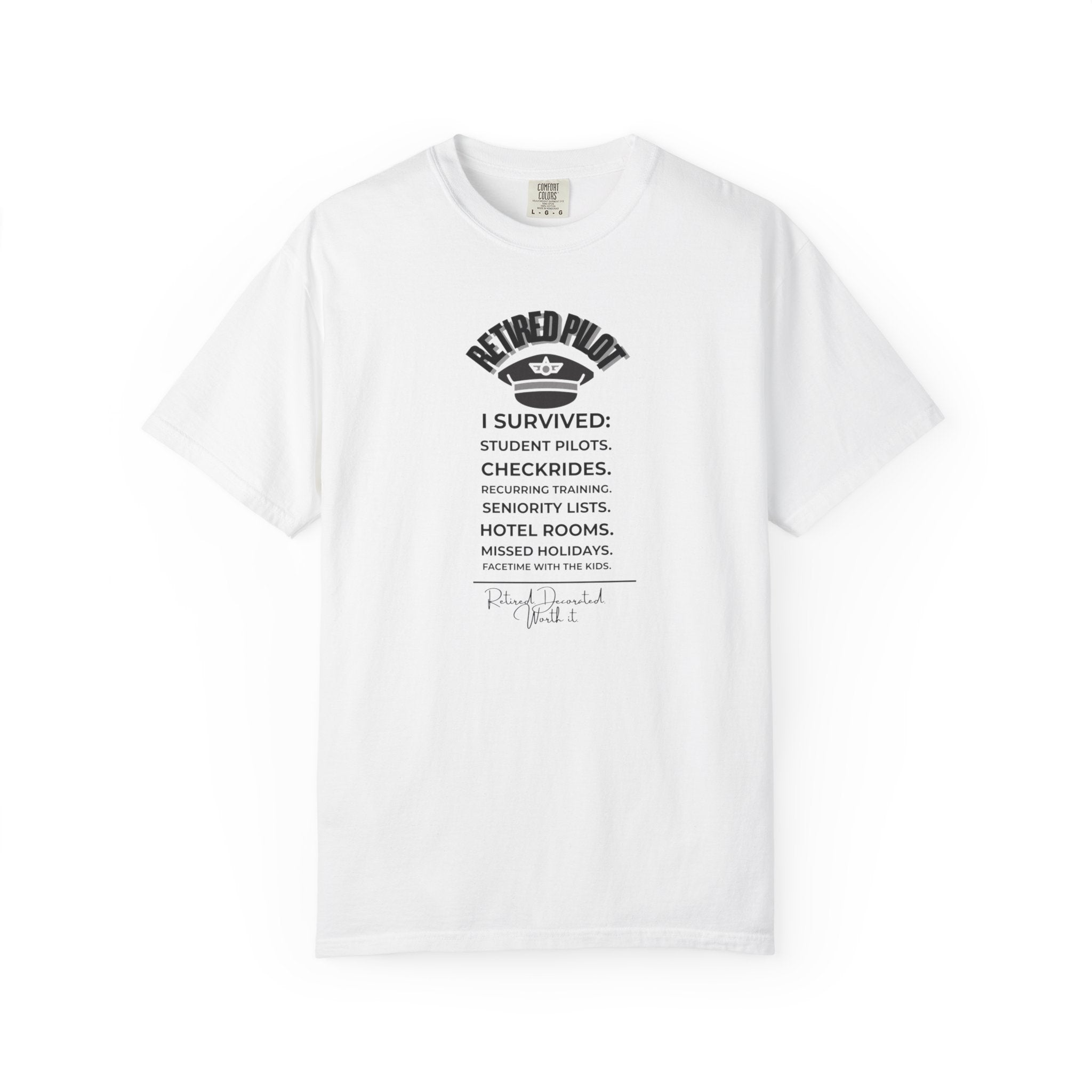 Retired Pilot shirt - I Survived!