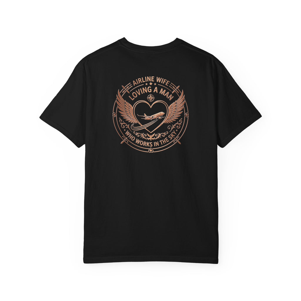Pilot Wives T-Shirt — "Loving a Man Who Works in the Sky"
