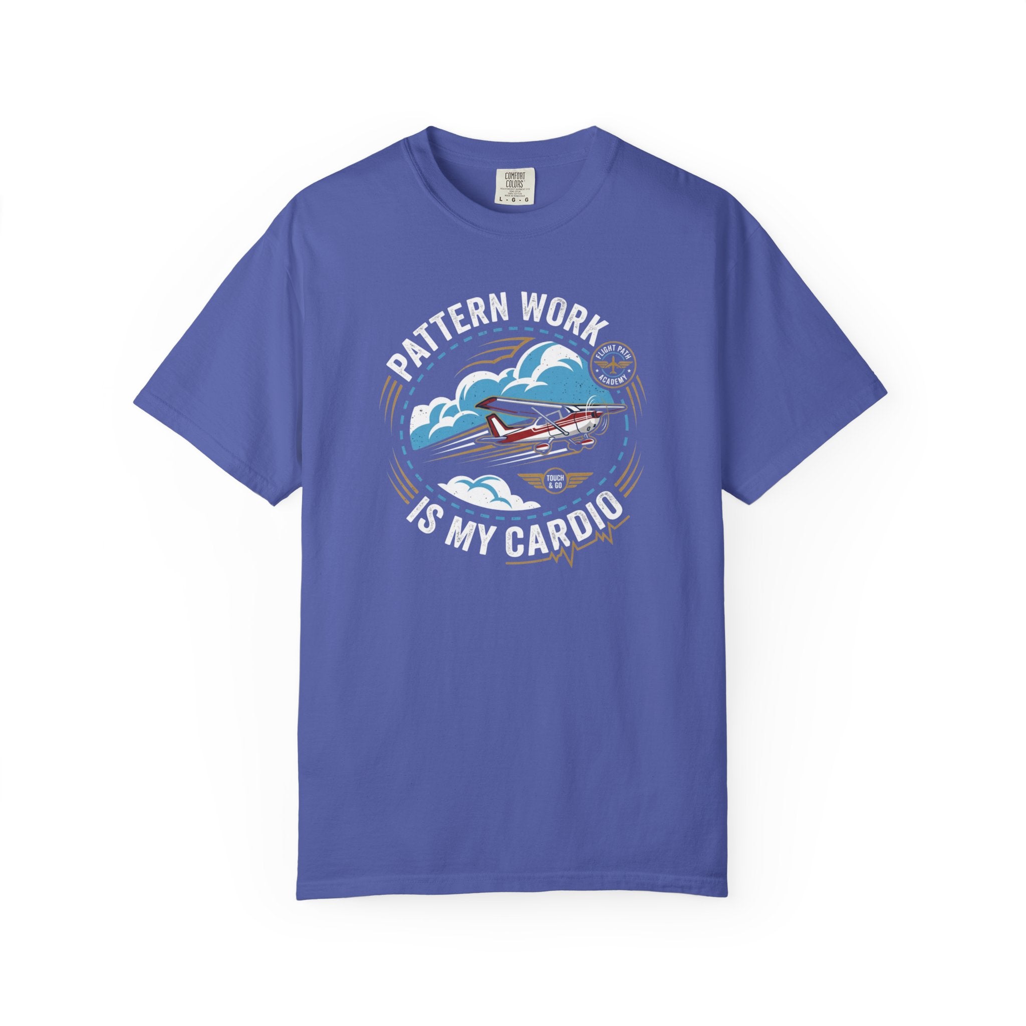 Pattern Work Is My Cardio Student Pilot T-shirt