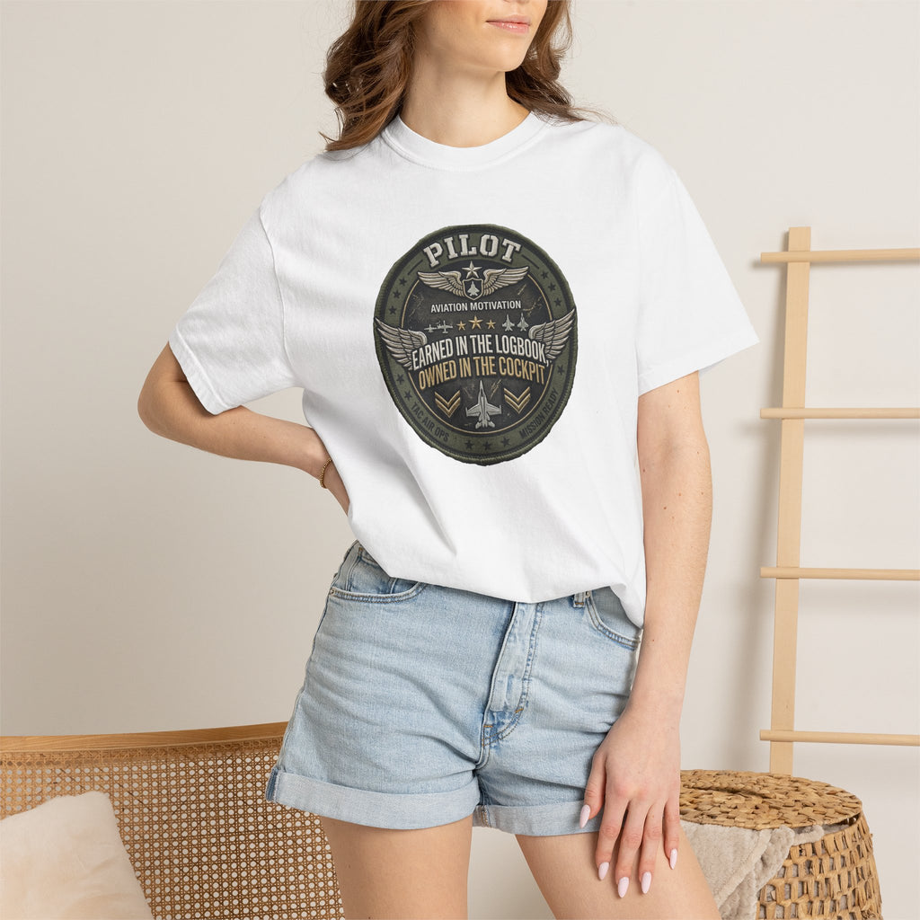 Military Pilot Tee — Owned in the Cockpit. Earned in the Logbook.