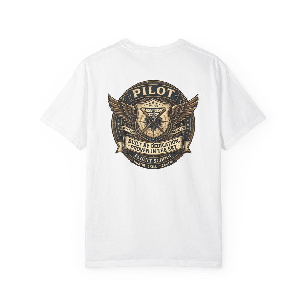 Pilots Aren't Born, They're Built T-Shirt — Aviation Motivation Signature Series