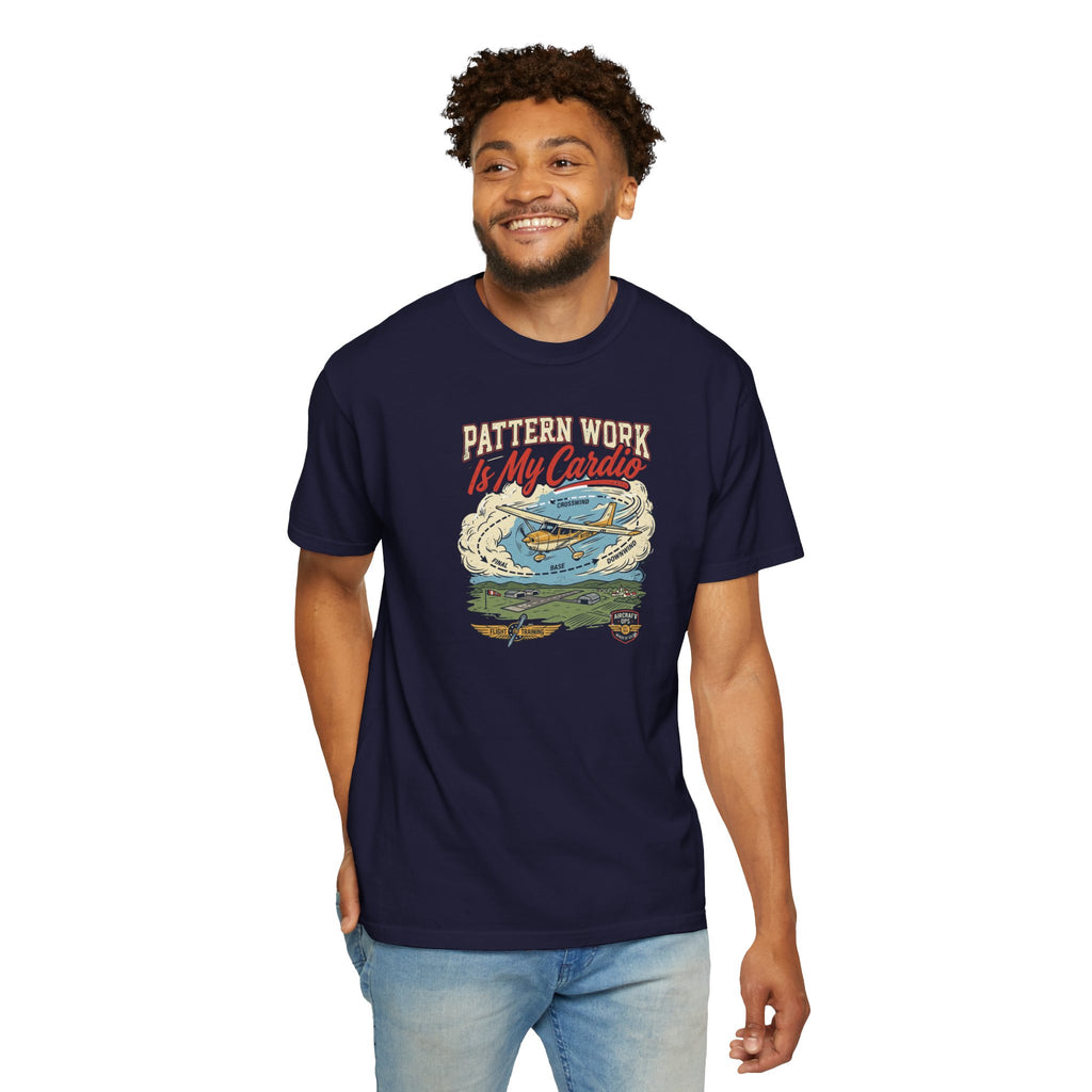 Pattern Work Is My Cardio Aviation Tee