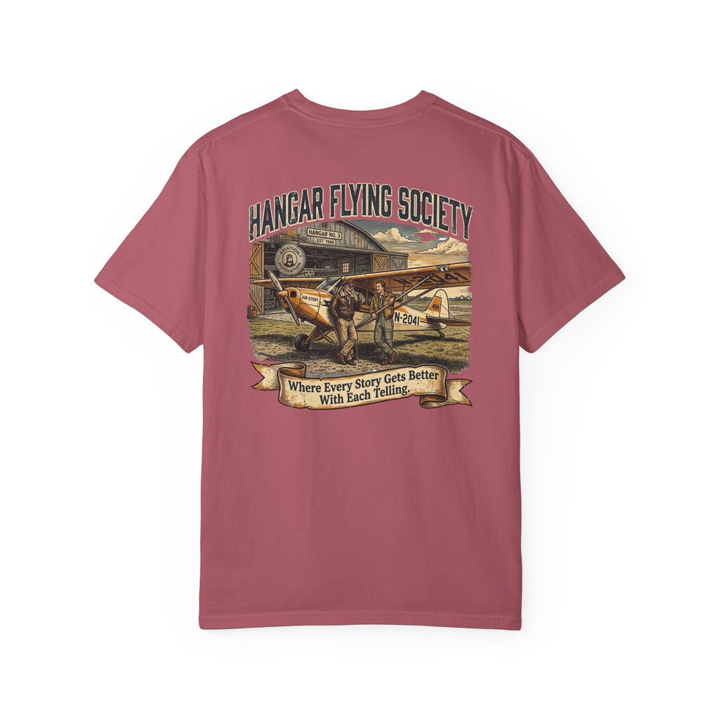 Hangar Flying Society Pilot T-Shirt — "Where Every Story Gets Better With Each Telling"