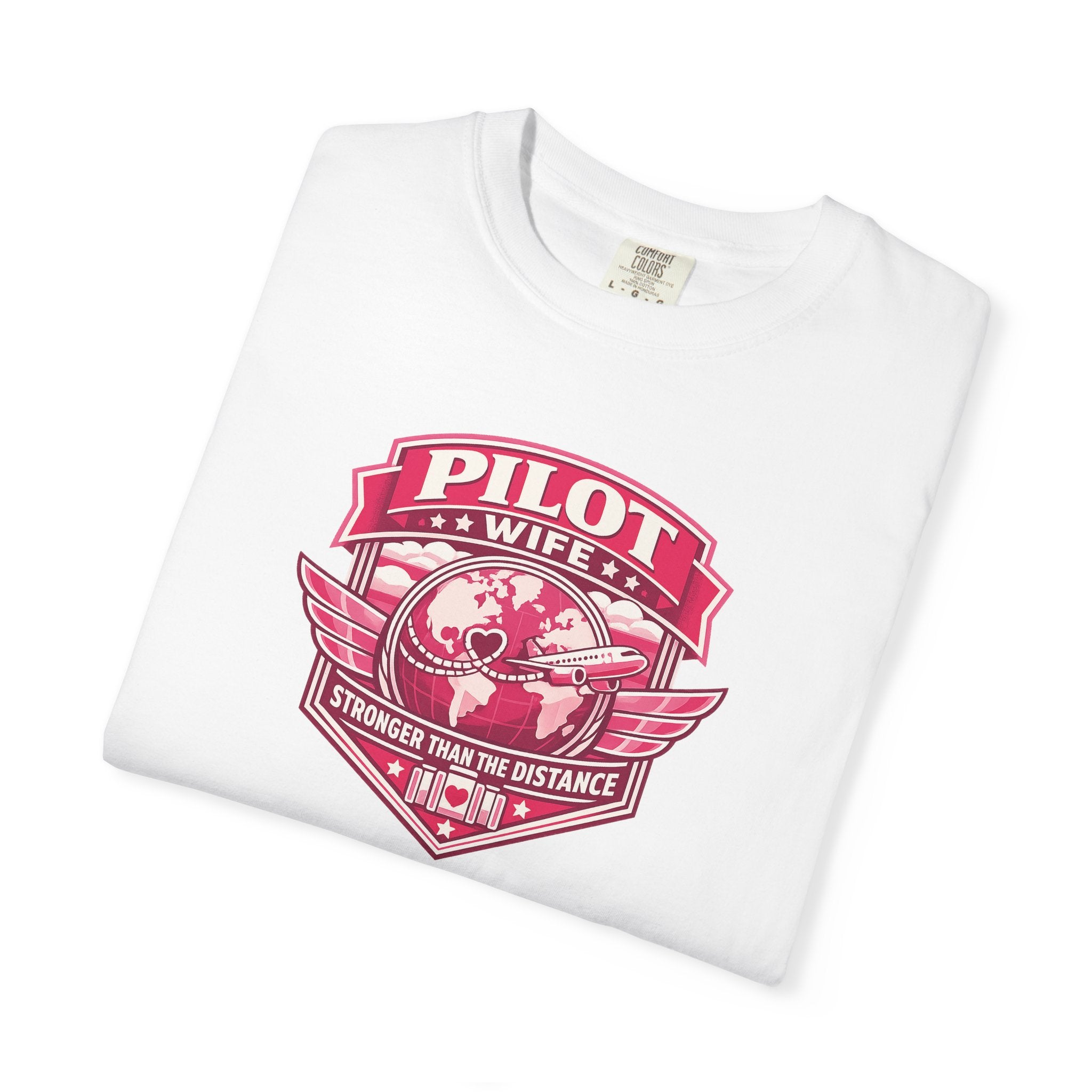 Pilot Wife Tribute T-Shirt — Stronger Than The Distance