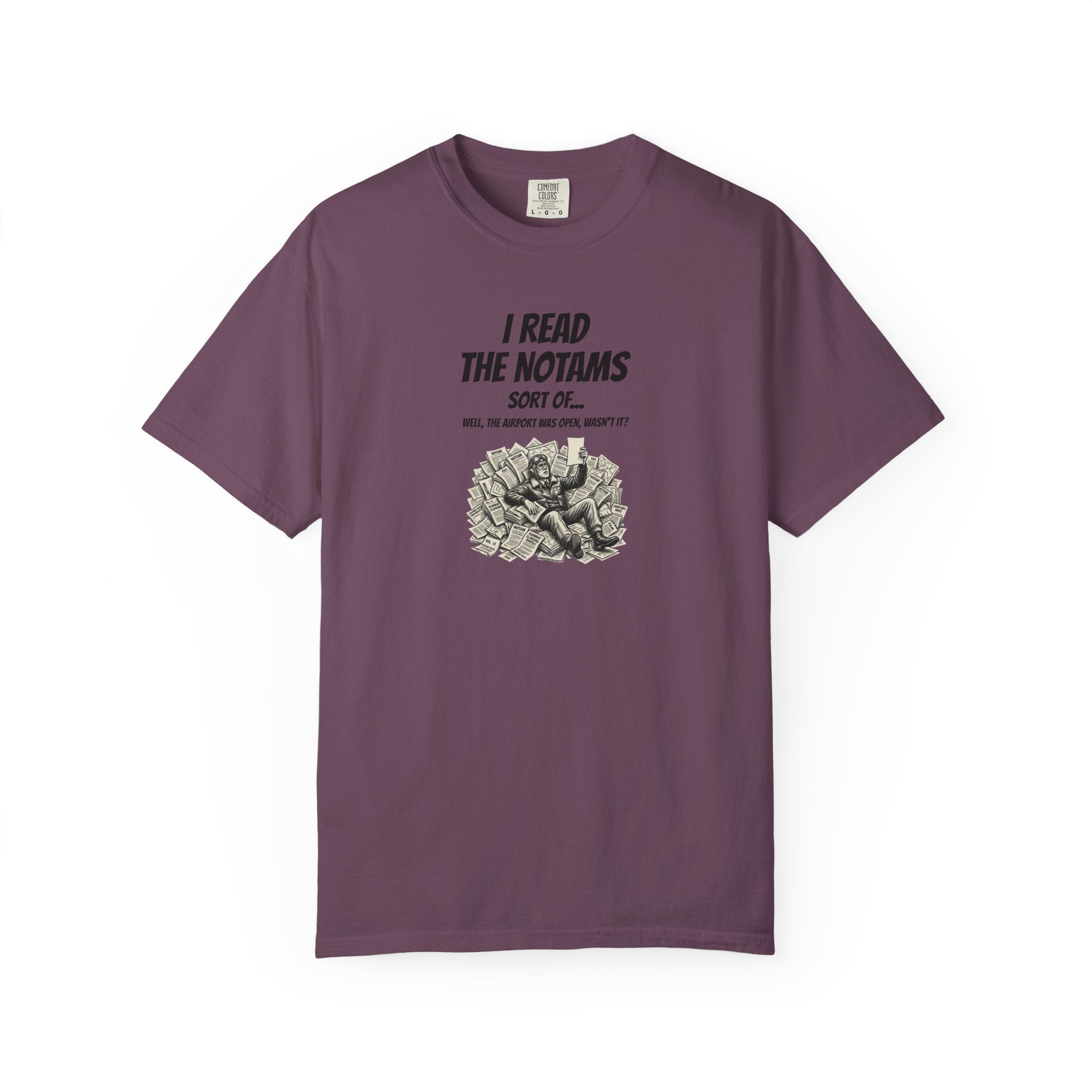 I Read the NOTAMs - Silly Pilot Tee