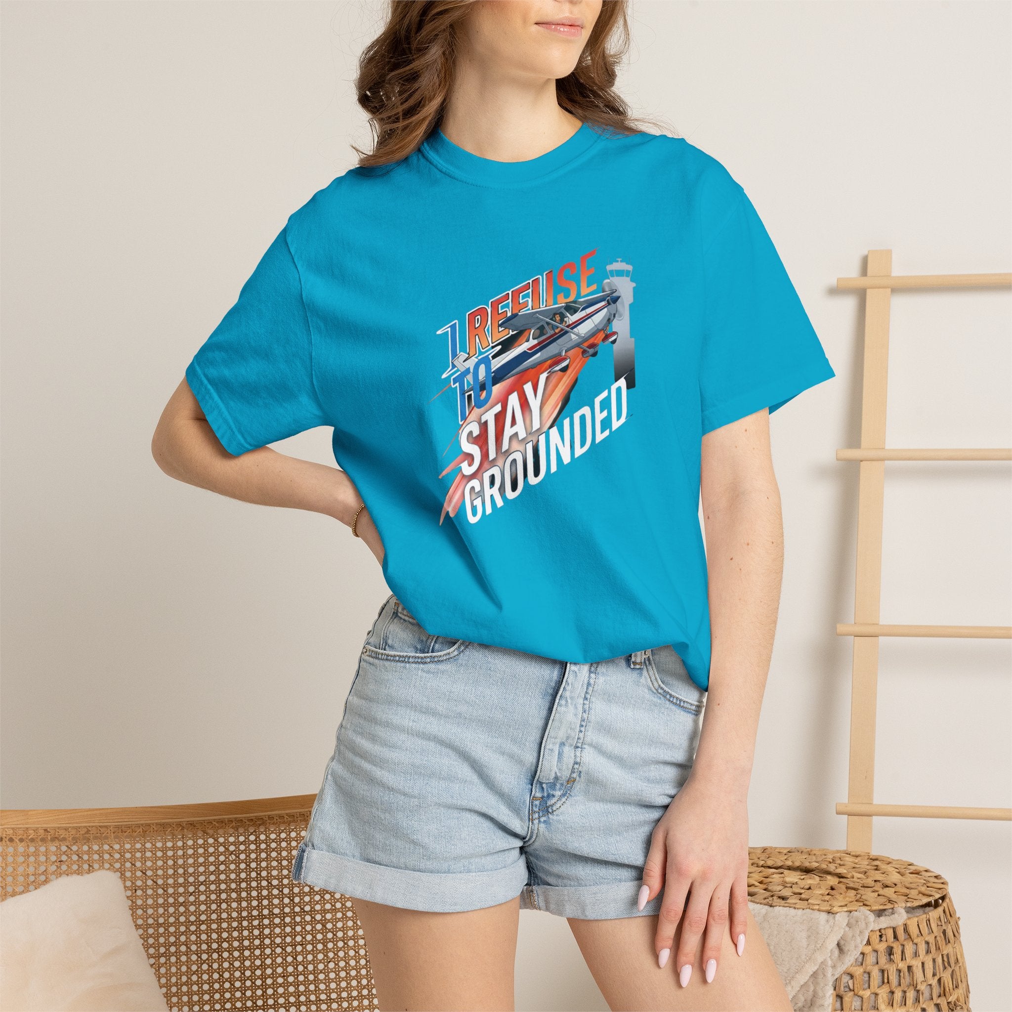 I Refuse to Stay Grounded Aviation T-Shirt — Sarcastic Pilot Tee