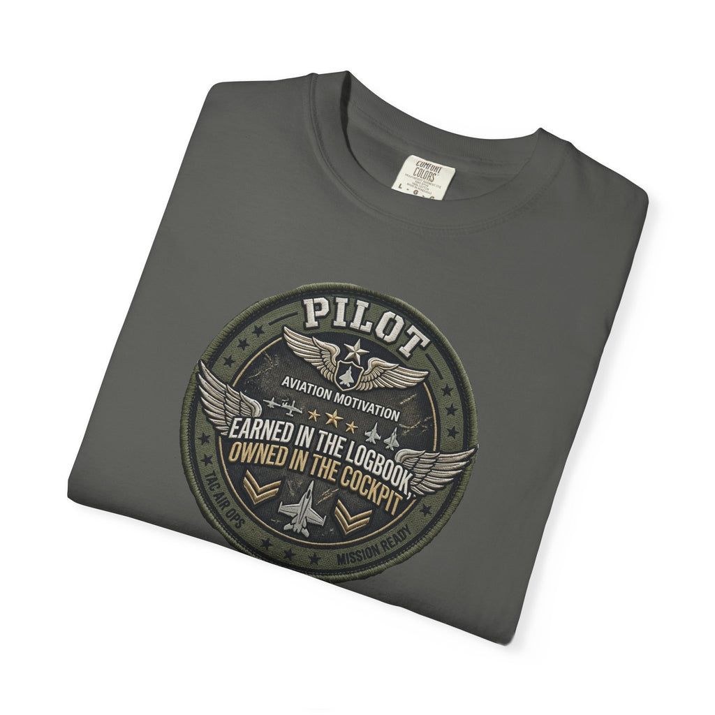 Military Pilot Tee — Owned in the Cockpit. Earned in the Logbook.