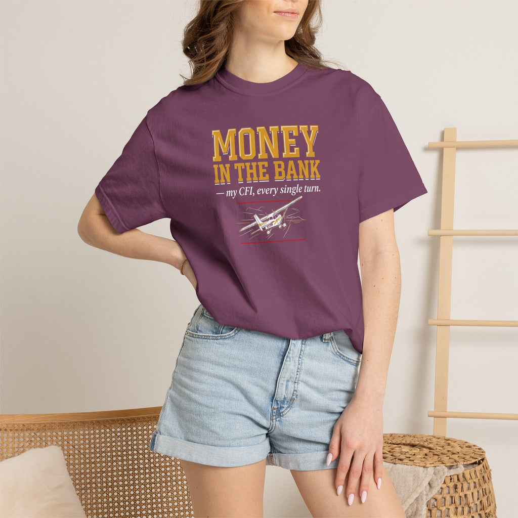 Student Pilot T-Shirt — “Money in the Bank, My CFI Every Single Turn”