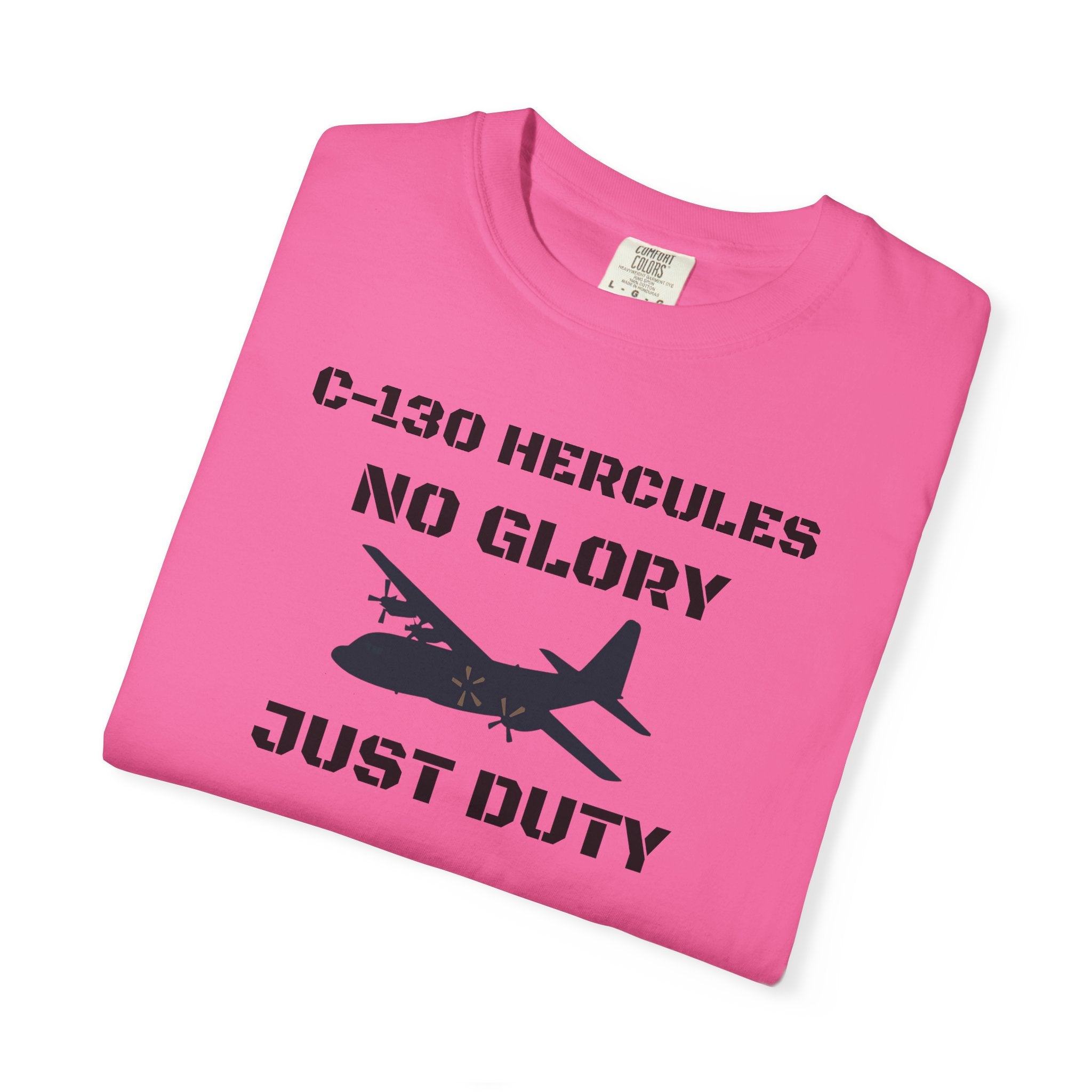 C-130 Hercules Tribute T-shirt — Military Pilot Nicknames Tee