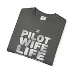 Pilot Wife Life T-Shirt — "He Works in the Sky, I Run the Ground"