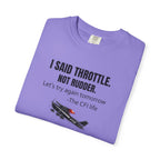 Flight Instructor Tee — "I Said Throttle, Not Rudder!"