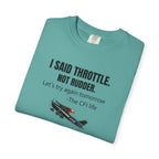 Flight Instructor Tee — "I Said Throttle, Not Rudder!"