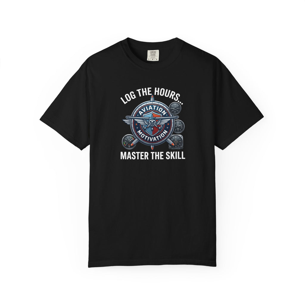 Log the Hours - Master the Skill Student Pilot tee