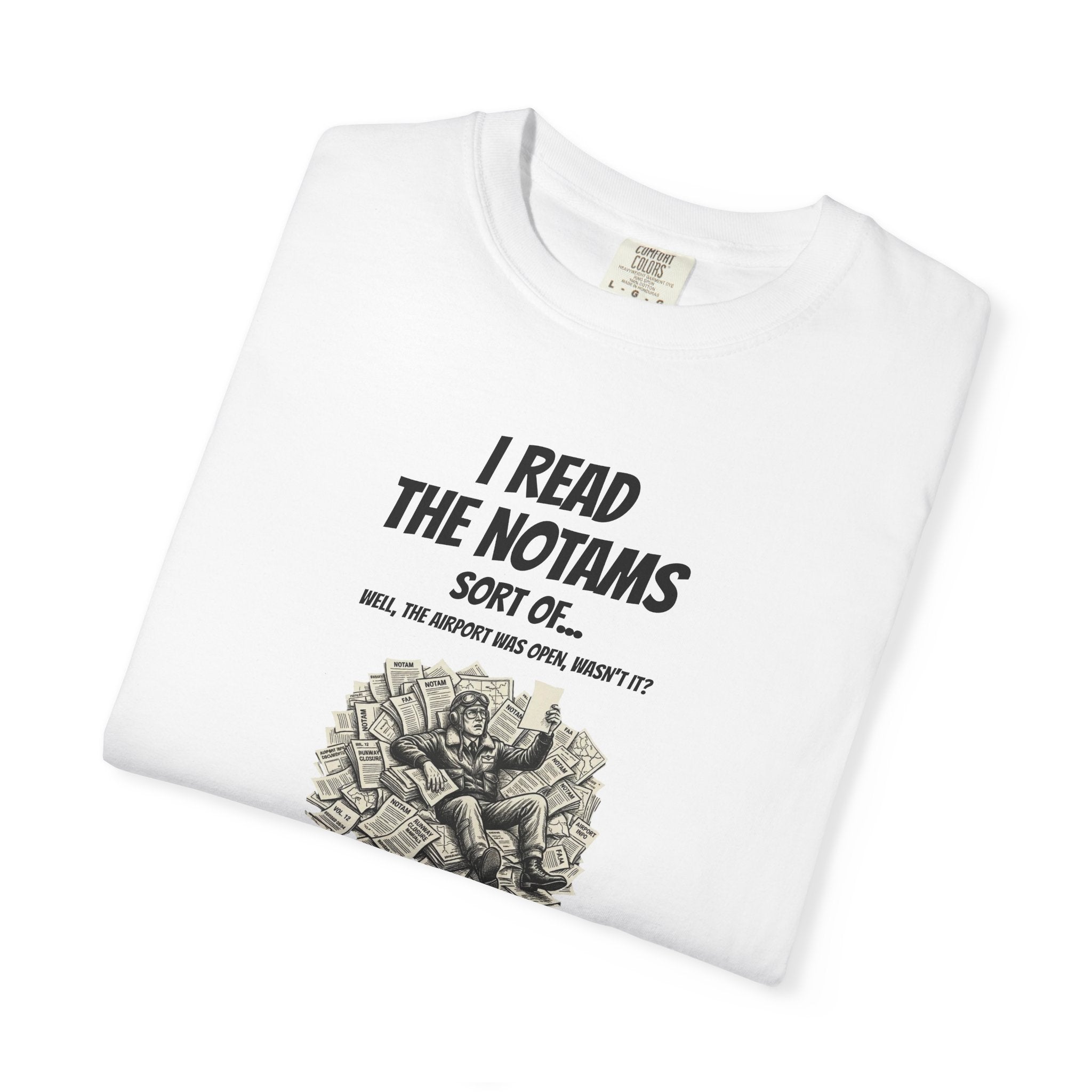 I Read the NOTAMs - Silly Pilot Tee
