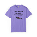 Flight Instructor Tee — "I Said Throttle, Not Rudder!"