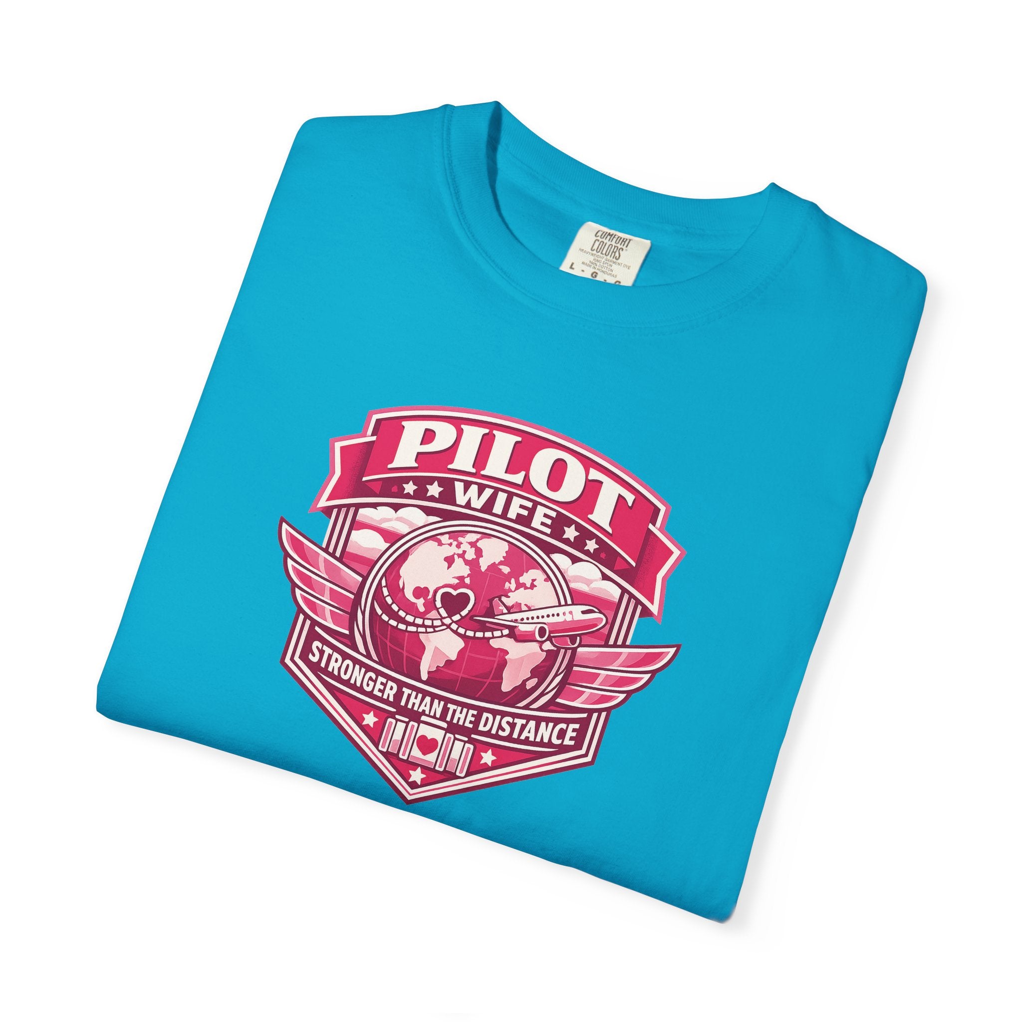Pilot Wife Tribute T-Shirt — Stronger Than The Distance